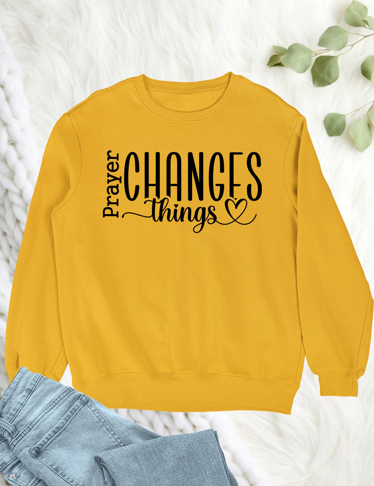 Prayer Changes Things Bible Quote Sweatshirts