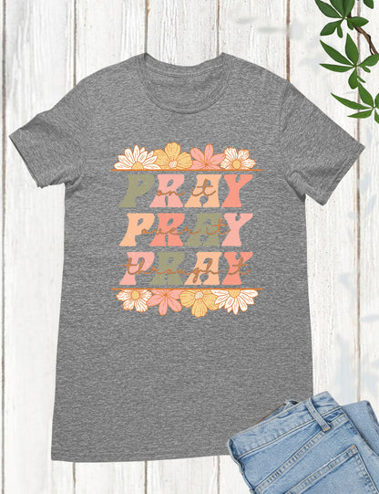 Pray Floral Bible Verse T Shirt