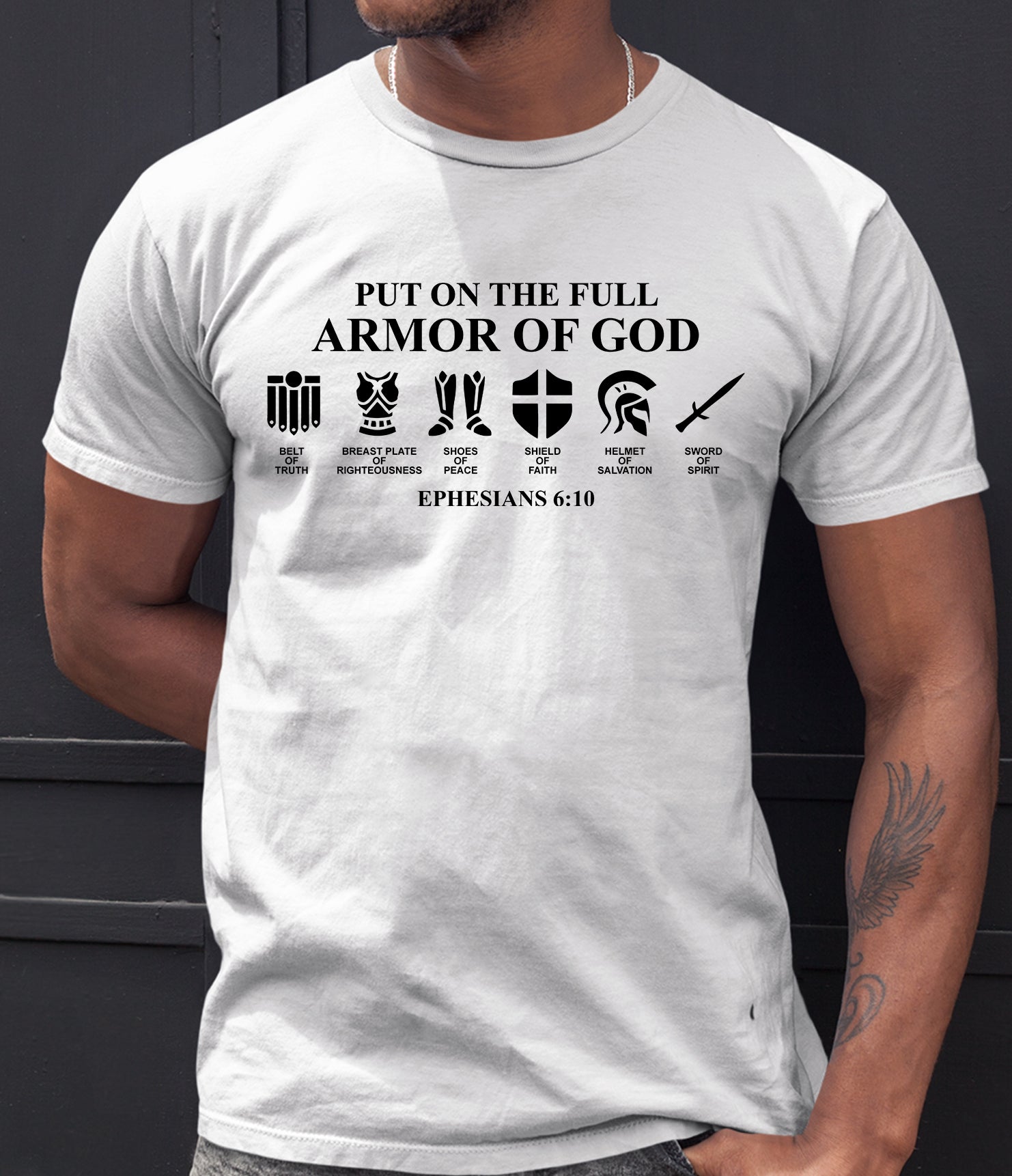 Put on The Full Armor of God T Shirt