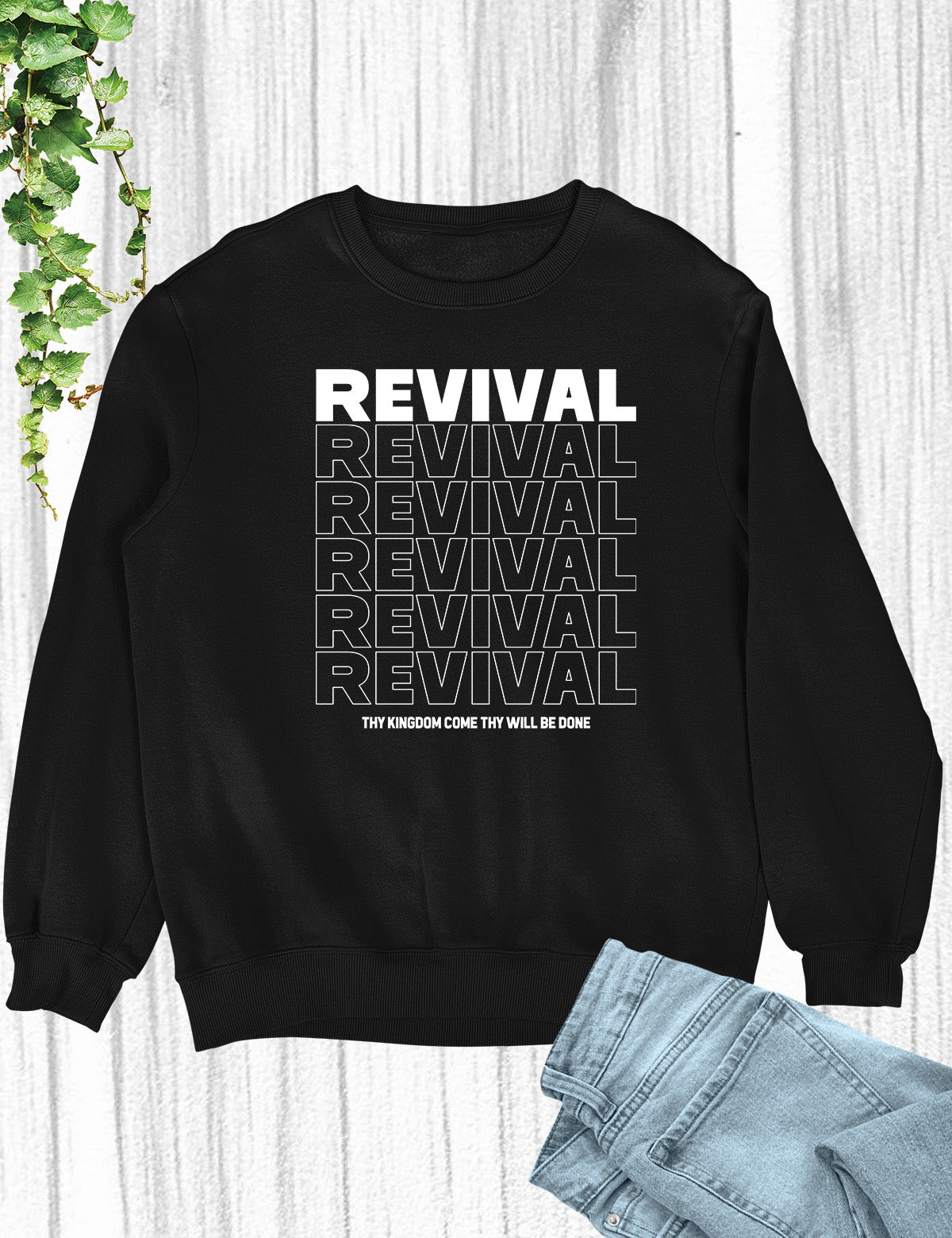 Christian Revival Jumpert Thy Kingdom Come Thy Will Be Done Sweatshirt