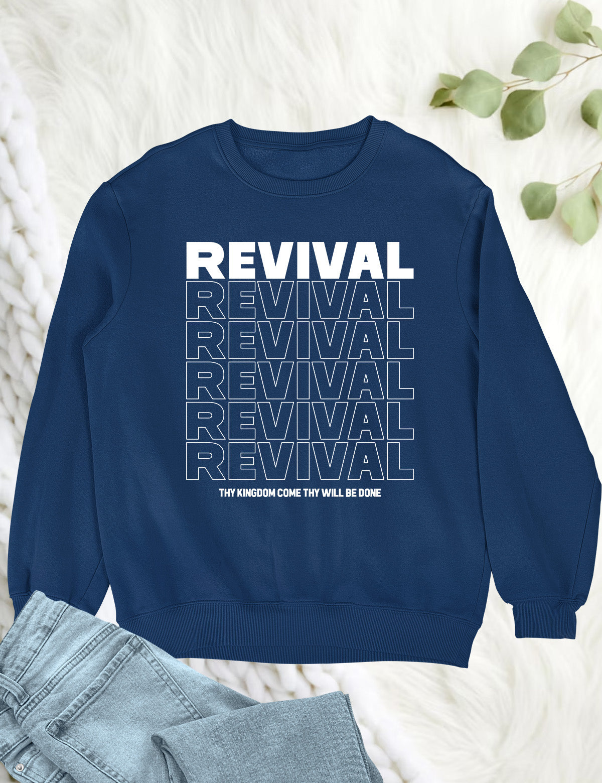 Christian Revival Jumpert Thy Kingdom Come Thy Will Be Done Sweatshirt