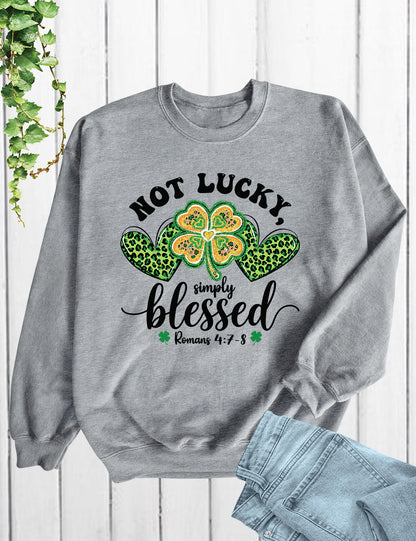 Romans Verse Not Lucky Simply Blessed Shirt