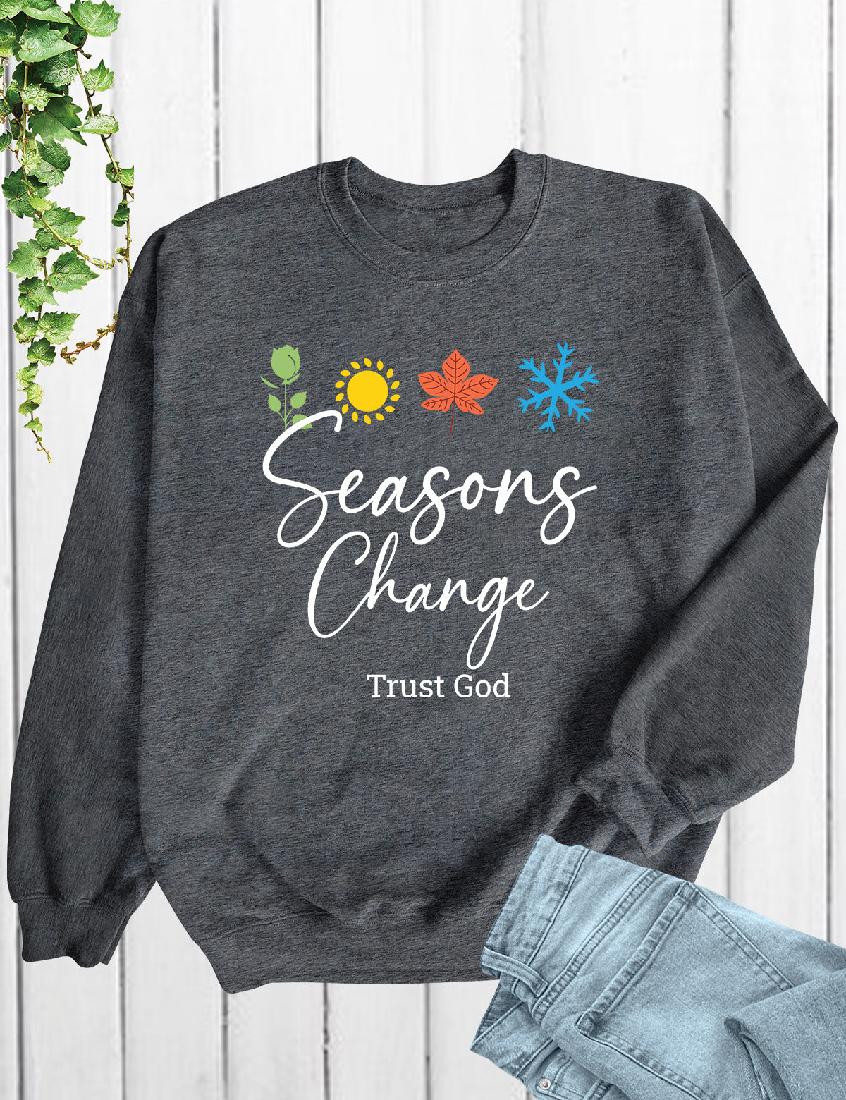 Season Change Trust God Shirt