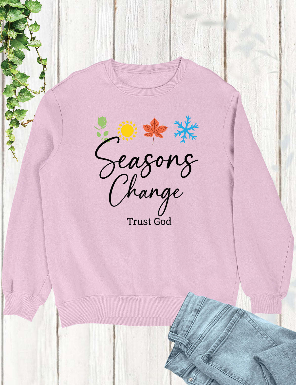Season Change Trust God Shirt
