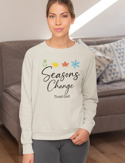Season Change Trust God Shirt