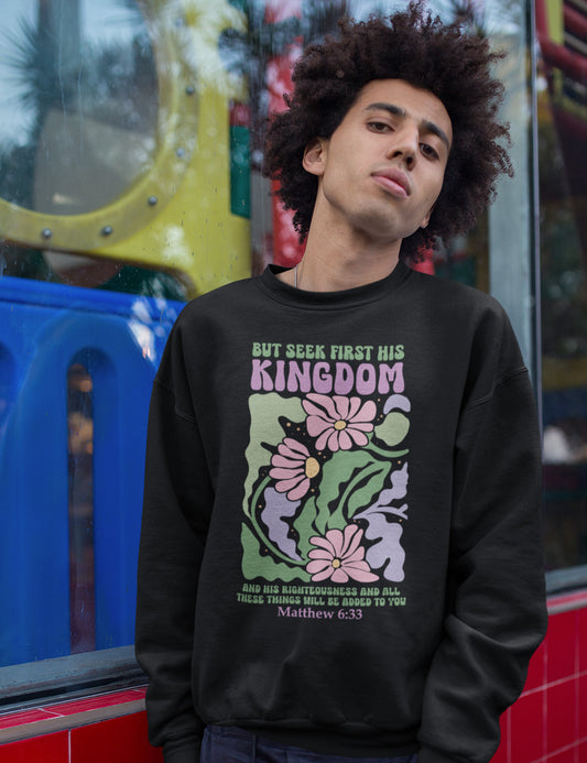 But Seek First His Kingdom Boho Christian Trendy Sweatshirt