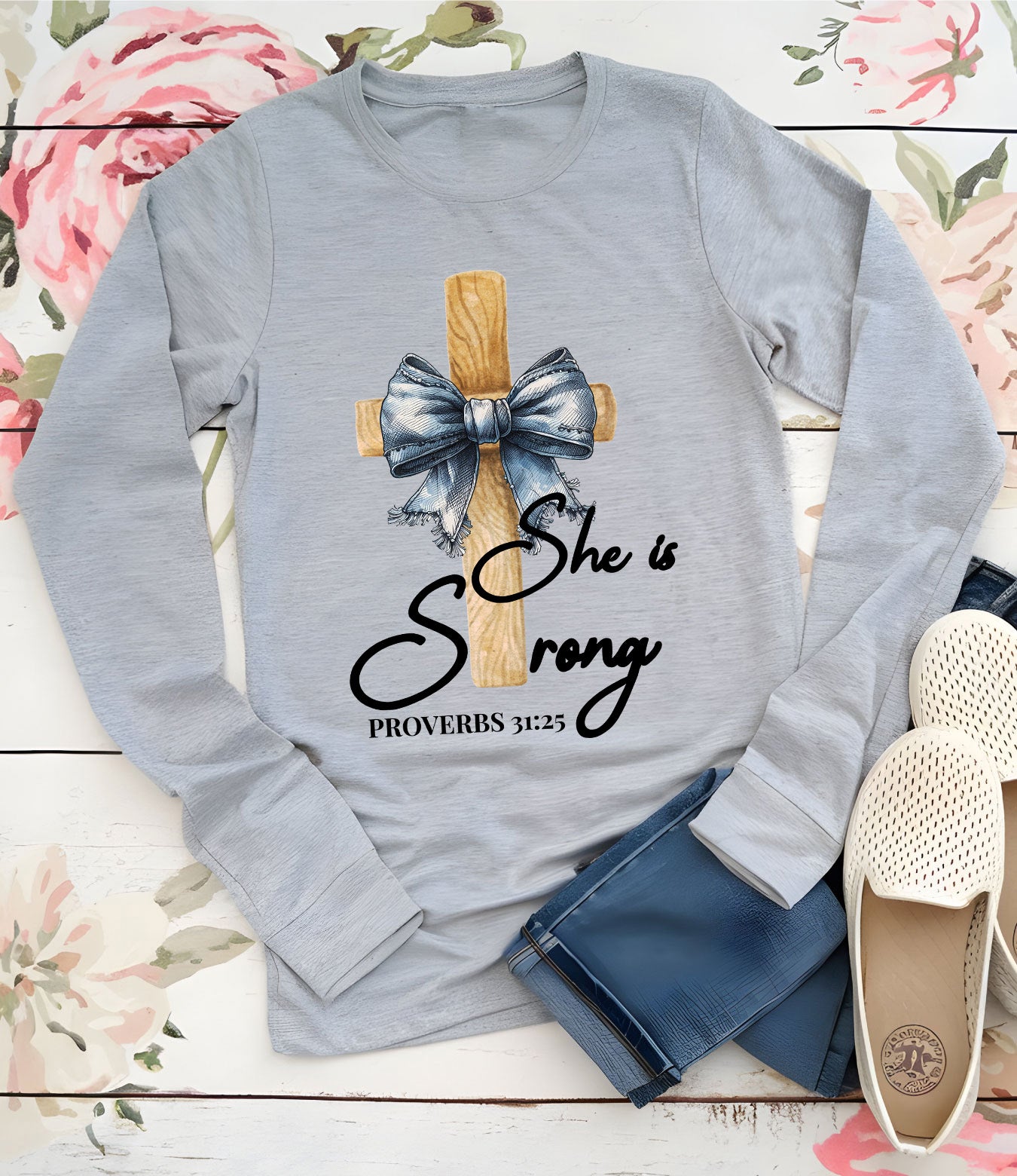 She is Strong Proverbs 31:25 Long Sleeve Womens T Shirts