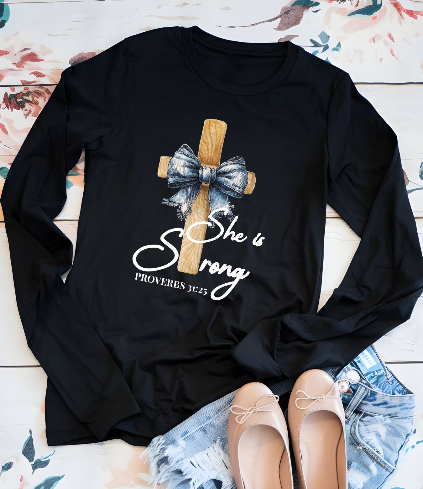 She is Strong Proverbs 31:25 Long Sleeve Womens T Shirts