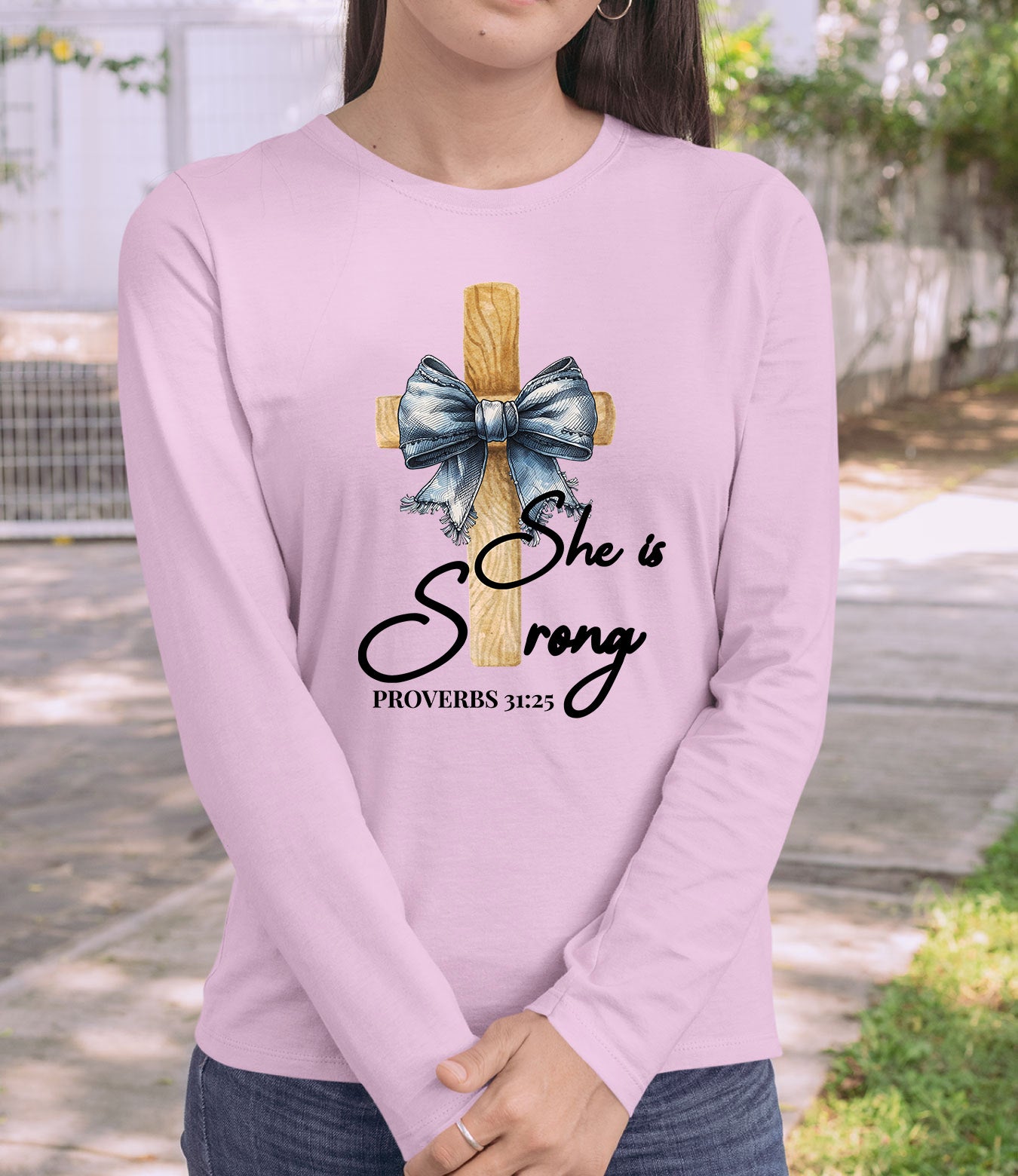 She is Strong Proverbs 31:25 Long Sleeve Womens T Shirts