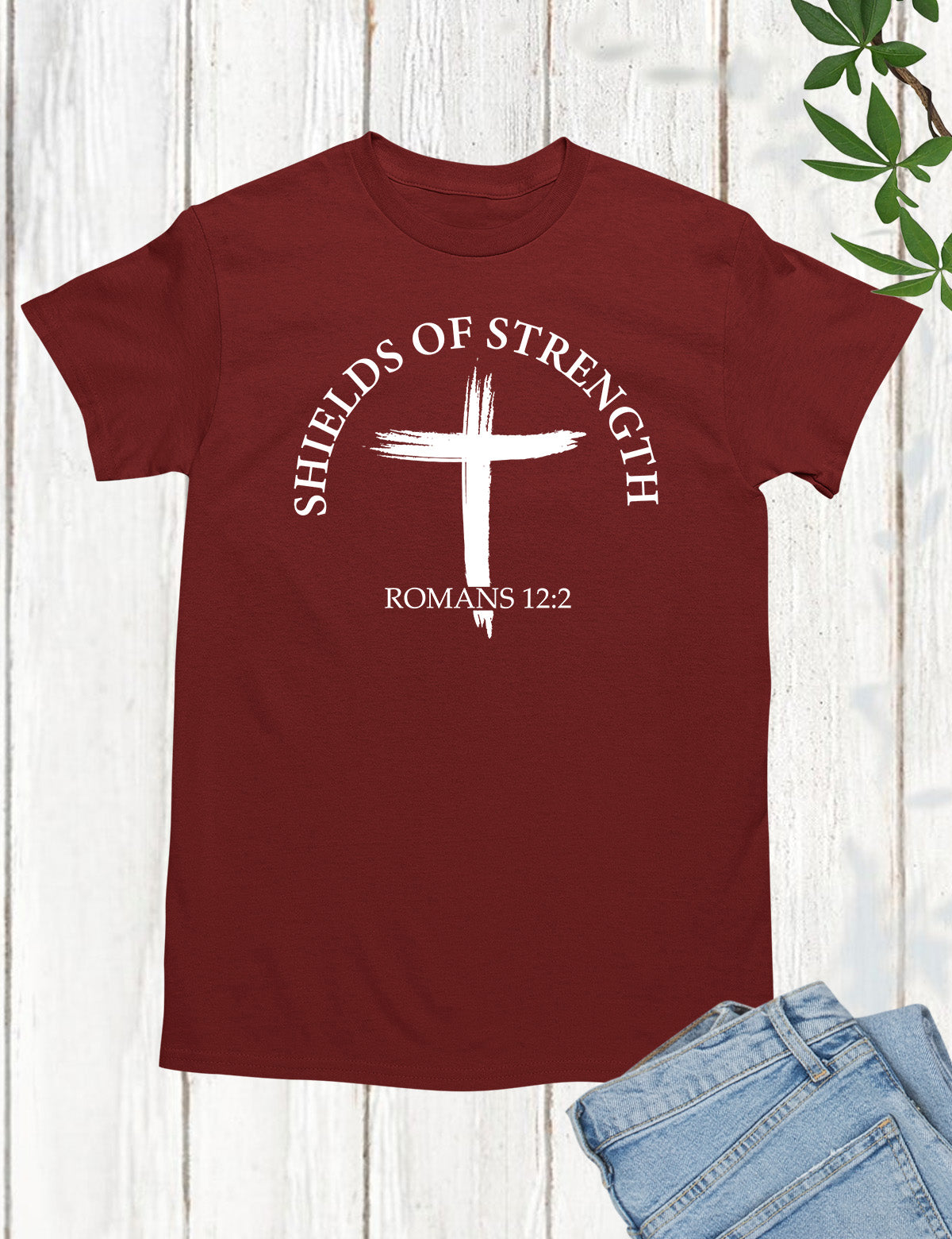 Jesus Christ My Shelds of Strength Shirt