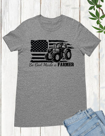 So God Made a Farmer Christian T Shirt