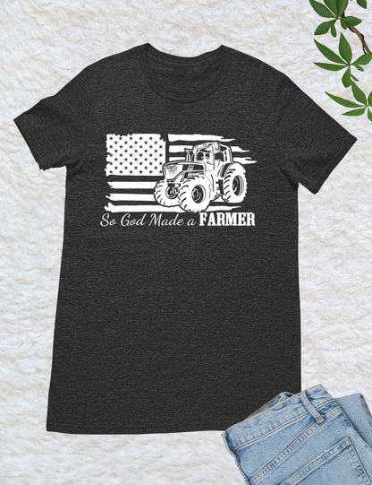So God Made a Farmer Christian T Shirt