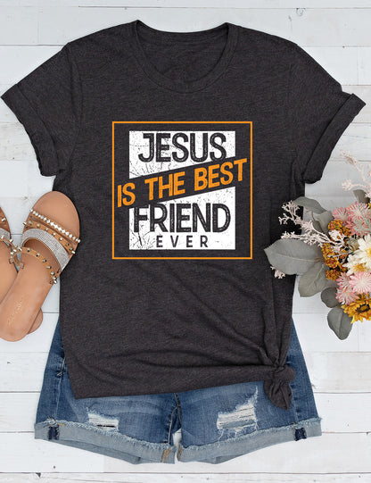 Jesus Is The Best Friend Ever Long Sleeve Christian T Shirts