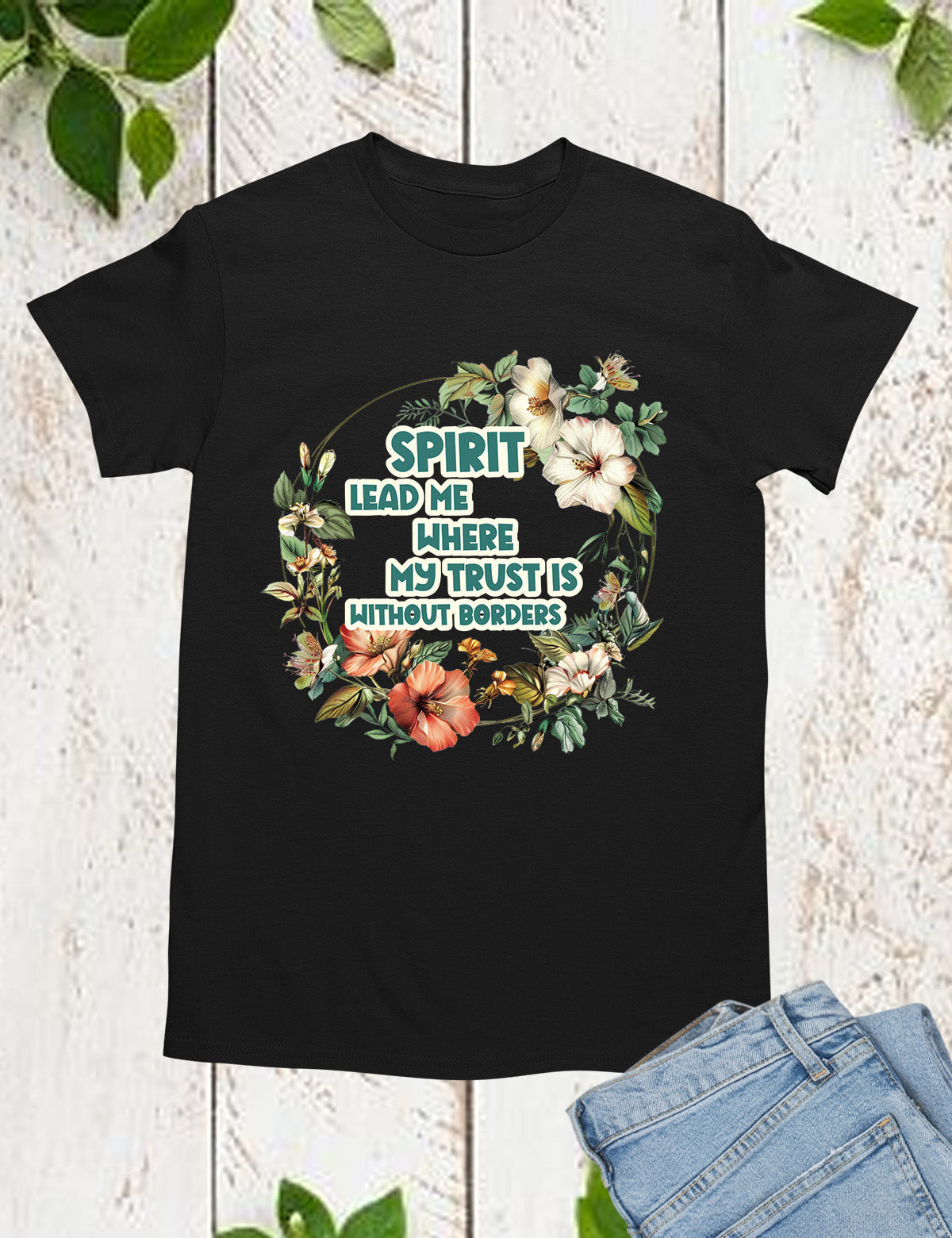 Spirit Leads Me Bible verse T Shirt