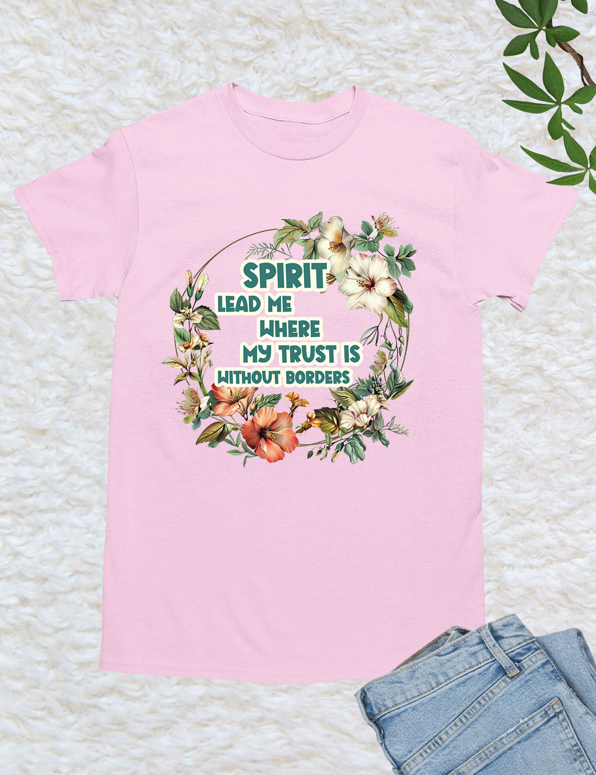 Spirit Leads Me Bible verse T Shirt
