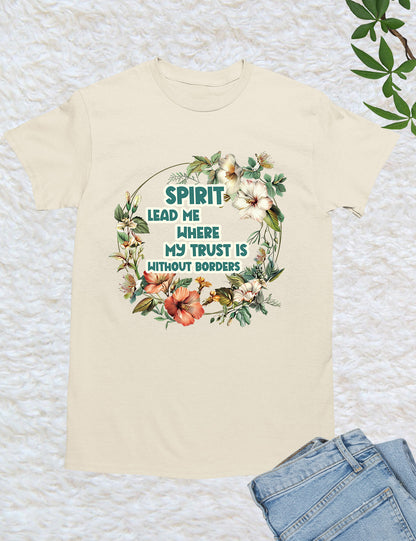 Spirit Leads Me Bible verse T Shirt