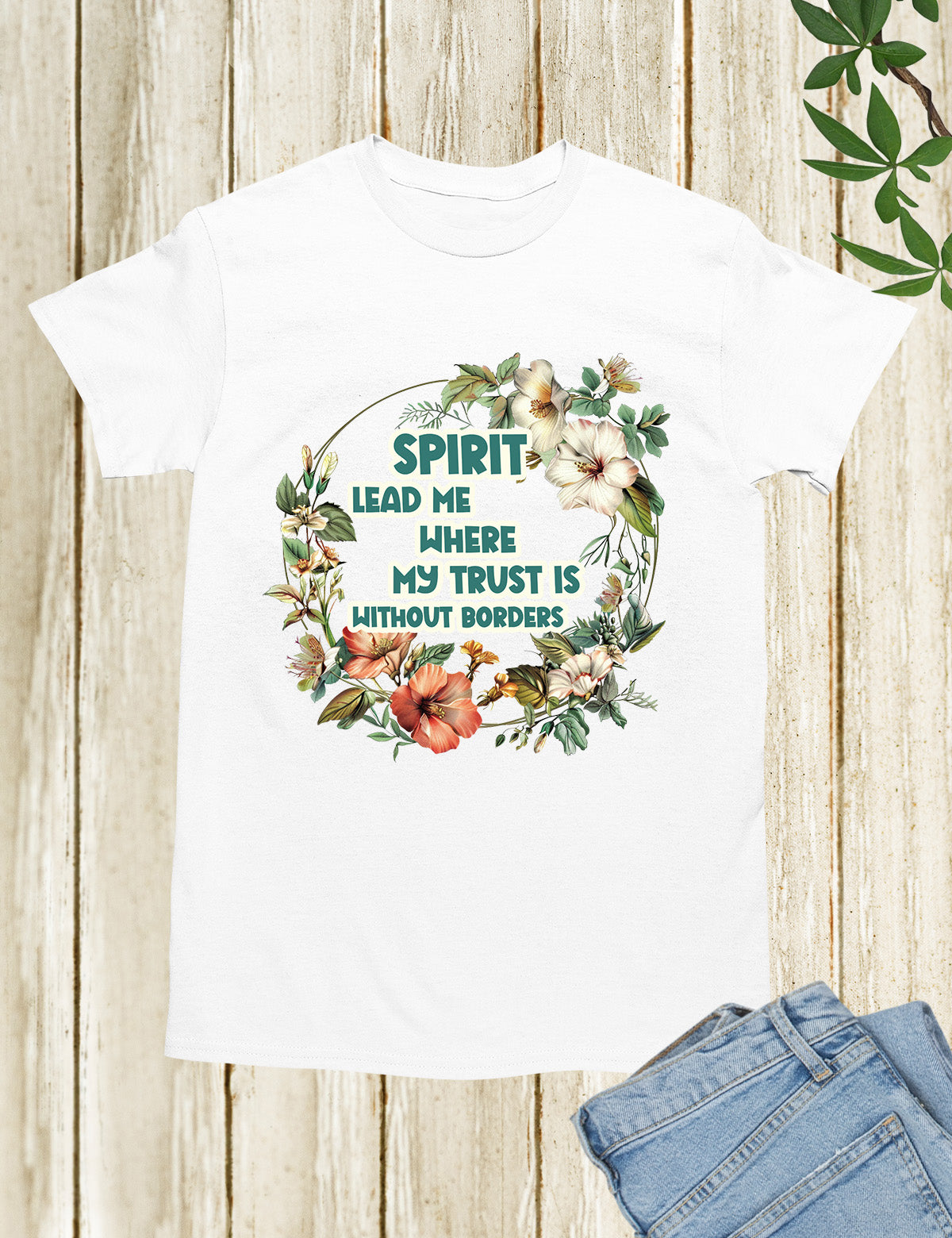 Spirit Leads Me Bible verse T Shirt