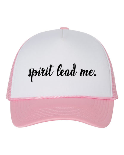 Spirit Lead Me Trucker Hat Cap