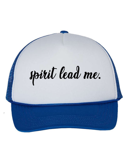 Spirit Lead Me Trucker Hat Cap