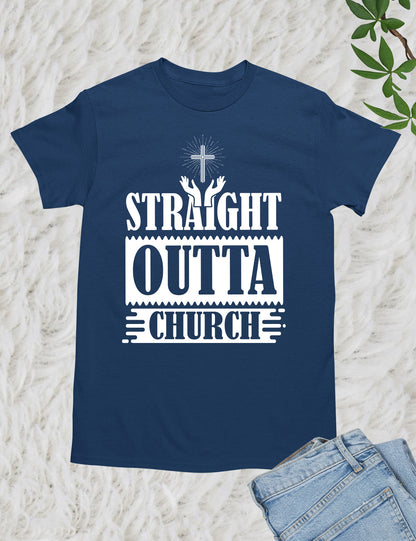 Straight Outta Church Christian T Shirts