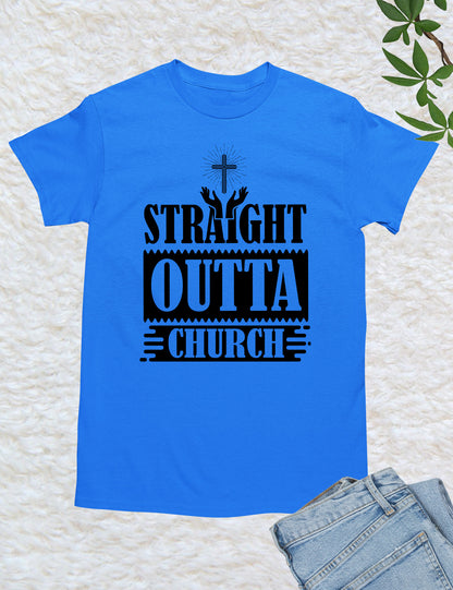 Straight Outta Church Christian T Shirts
