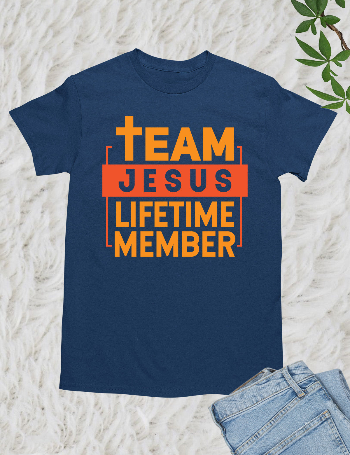 Team Jesus Tee Shirt Lifetime Member