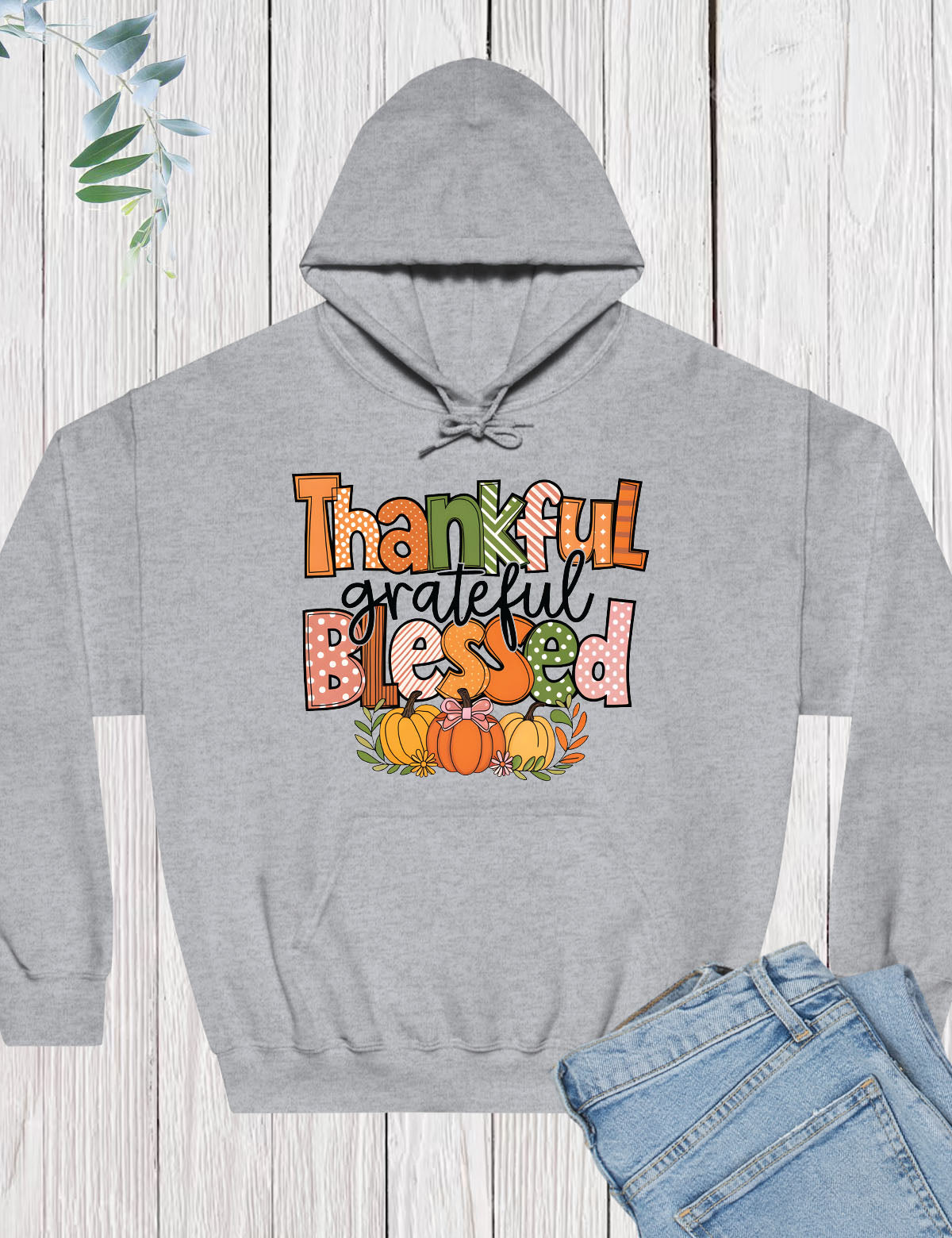 Thankful Grateful Blessed Hoodie