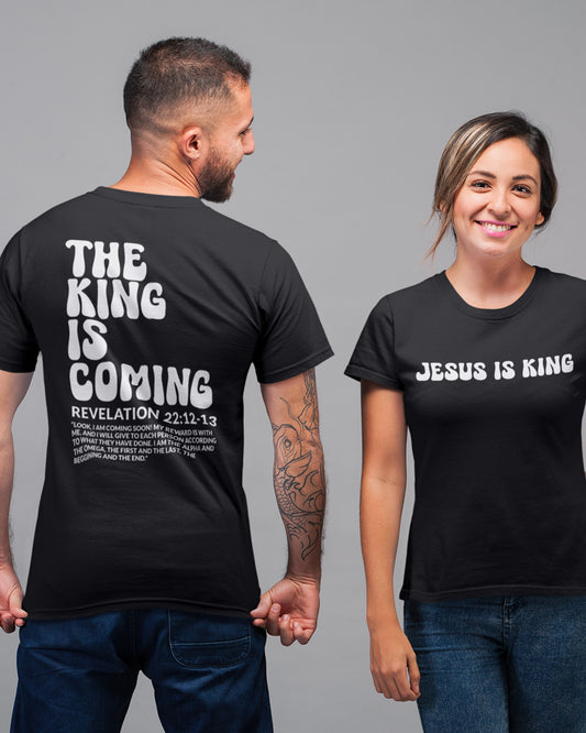 The King is Coming Revelation Jesus Bible Verse Front back T Shirt