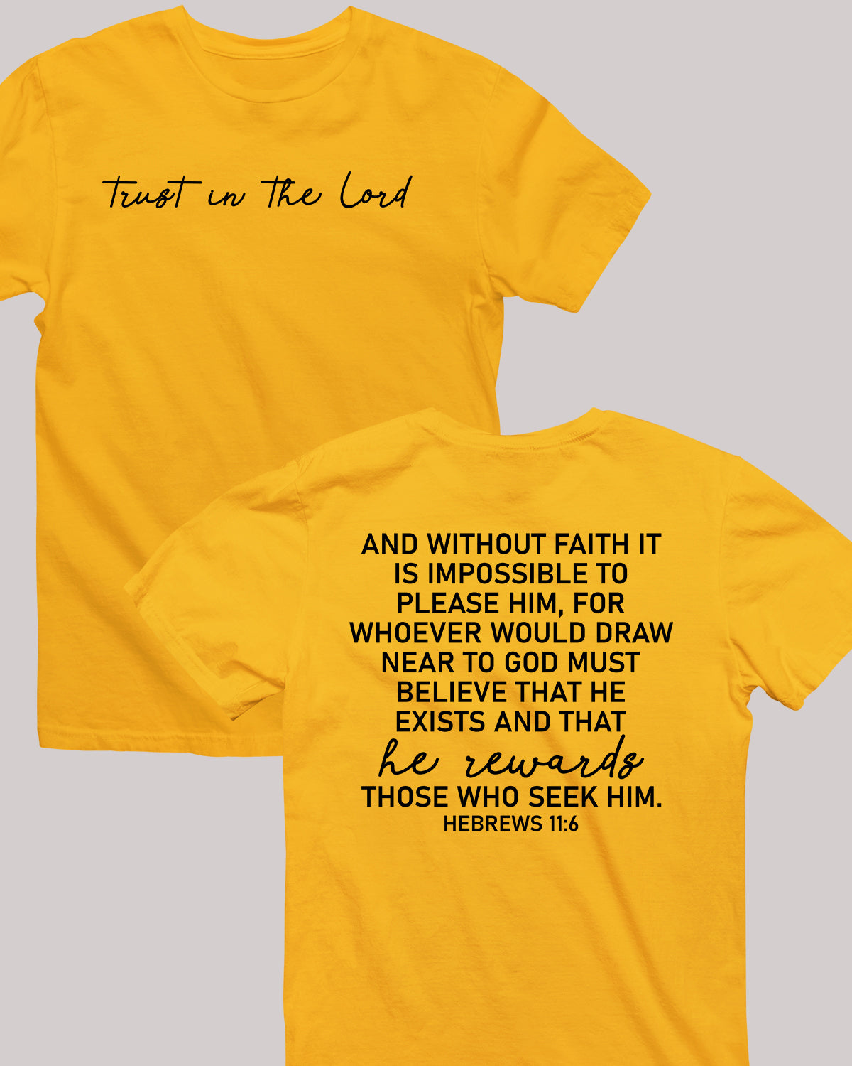 Trust In The Lord Humorous Christian t shirts Front back Print