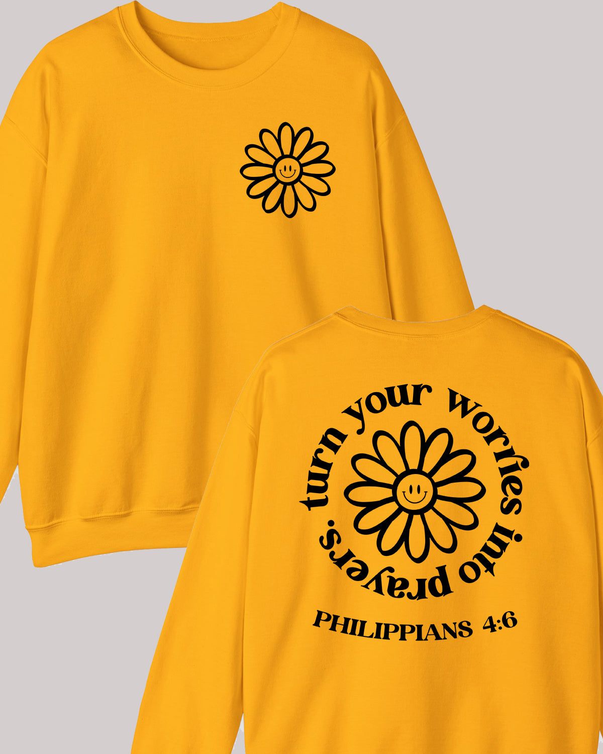 Turn Your Worries Into Prayer scripture verse Sweatshirts Flower Front Back Trendy Vintage Sweaters