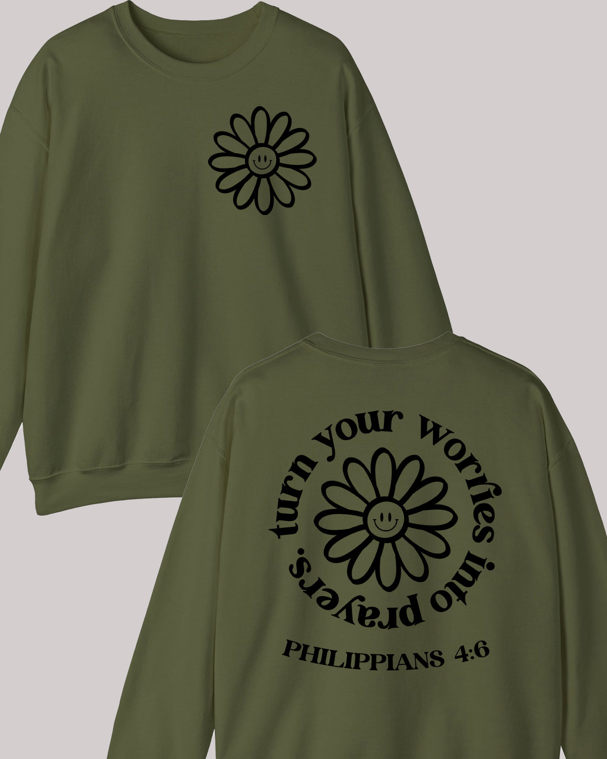 Turn Your Worries Into Prayer scripture verse Sweatshirts Flower Front Back Trendy Vintage Sweaters