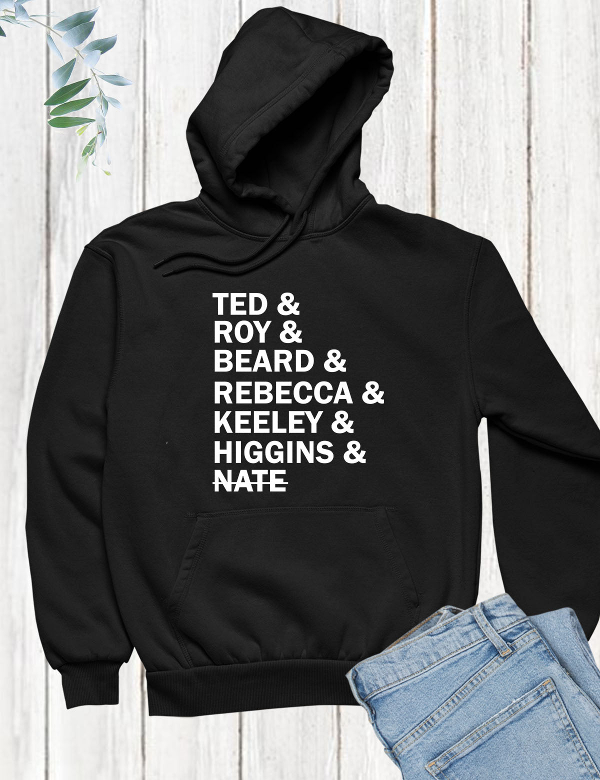 Ted Roy Beard Rebecca Keeley Higgins Hoodie