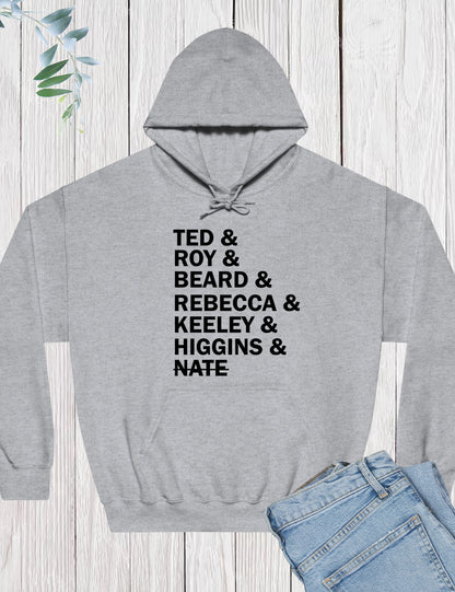 Ted Roy Beard Rebecca Keeley Higgins Hoodie