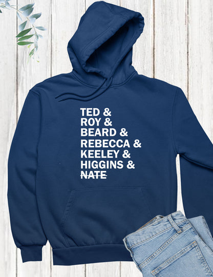 Ted Roy Beard Rebecca Keeley Higgins Hoodie
