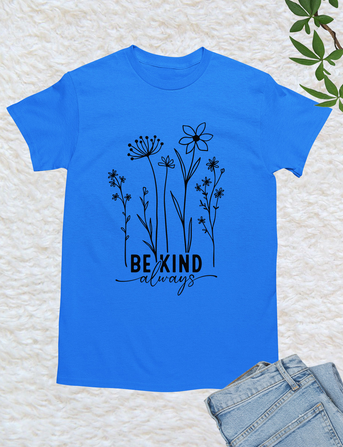 Be Kind Always Floral Trendy Shirt