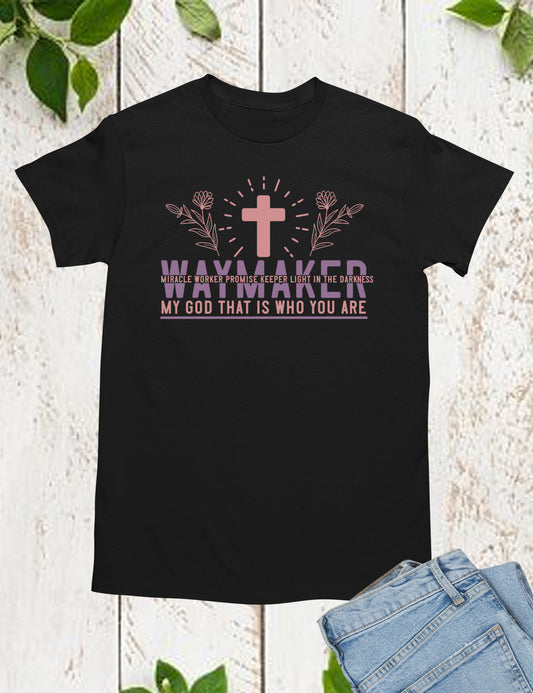 Way maker Miracle Worker Promise keeper T Shirts