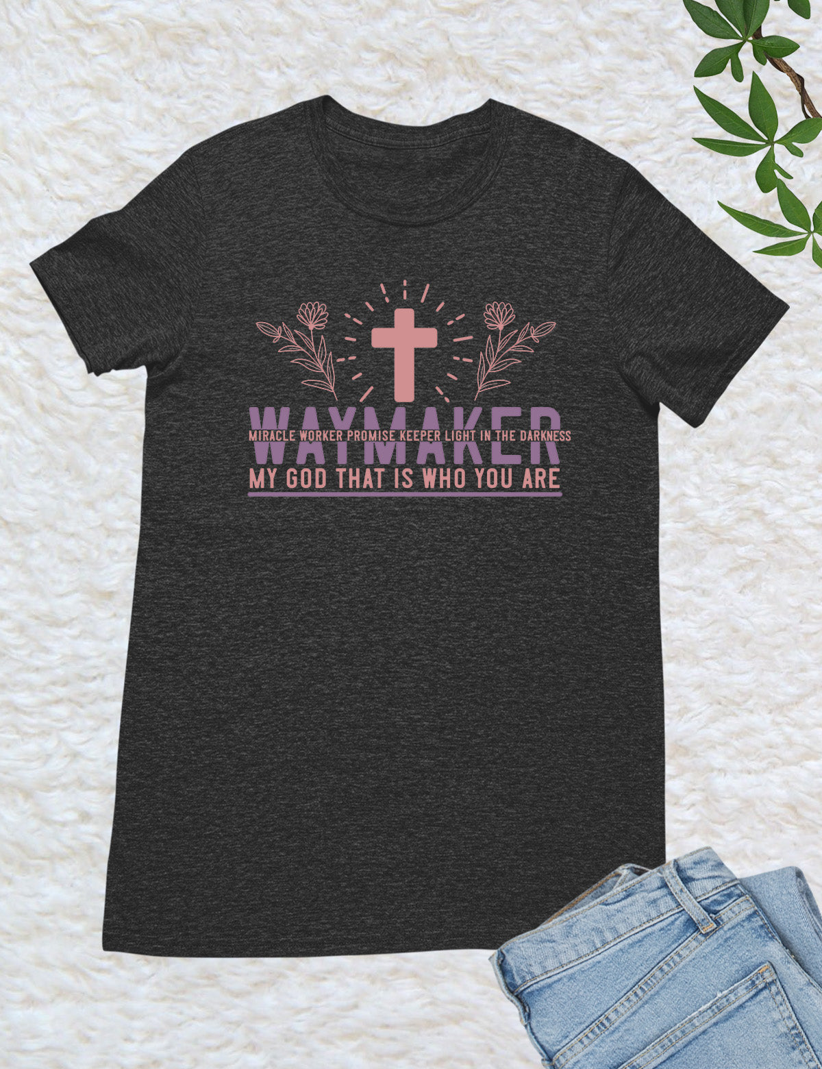 Way maker Miracle Worker Promise keeper T Shirts