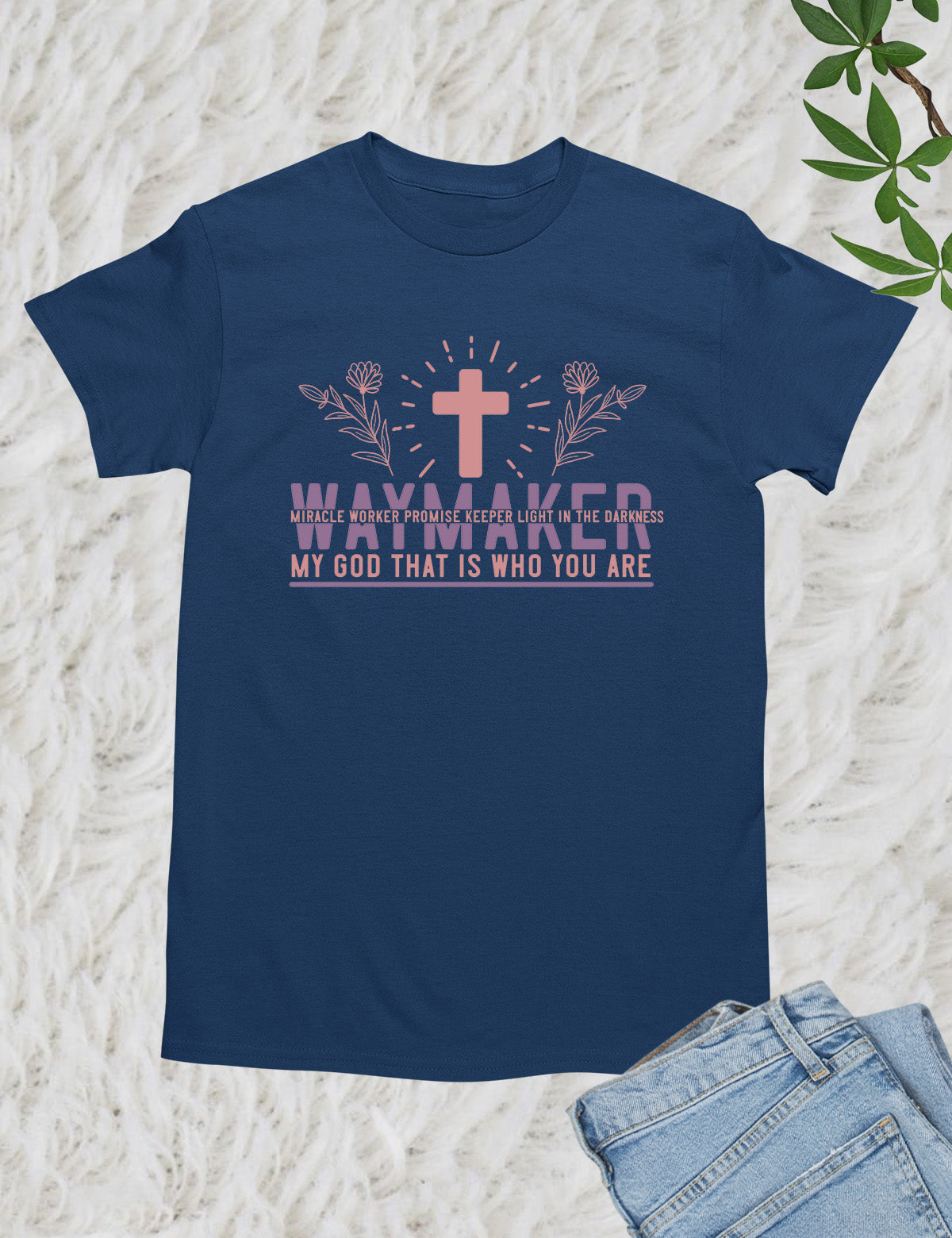 Way maker Miracle Worker Promise keeper T Shirts