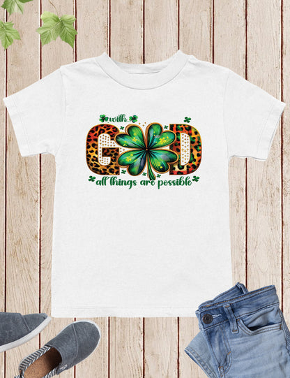 With God all Things are Possible Kids Patrick’s Day Shirt