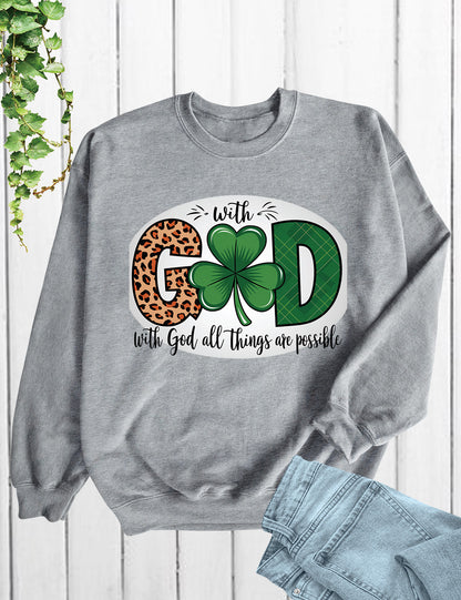 With God all Things are Possible St Patrick’s Day Shirt