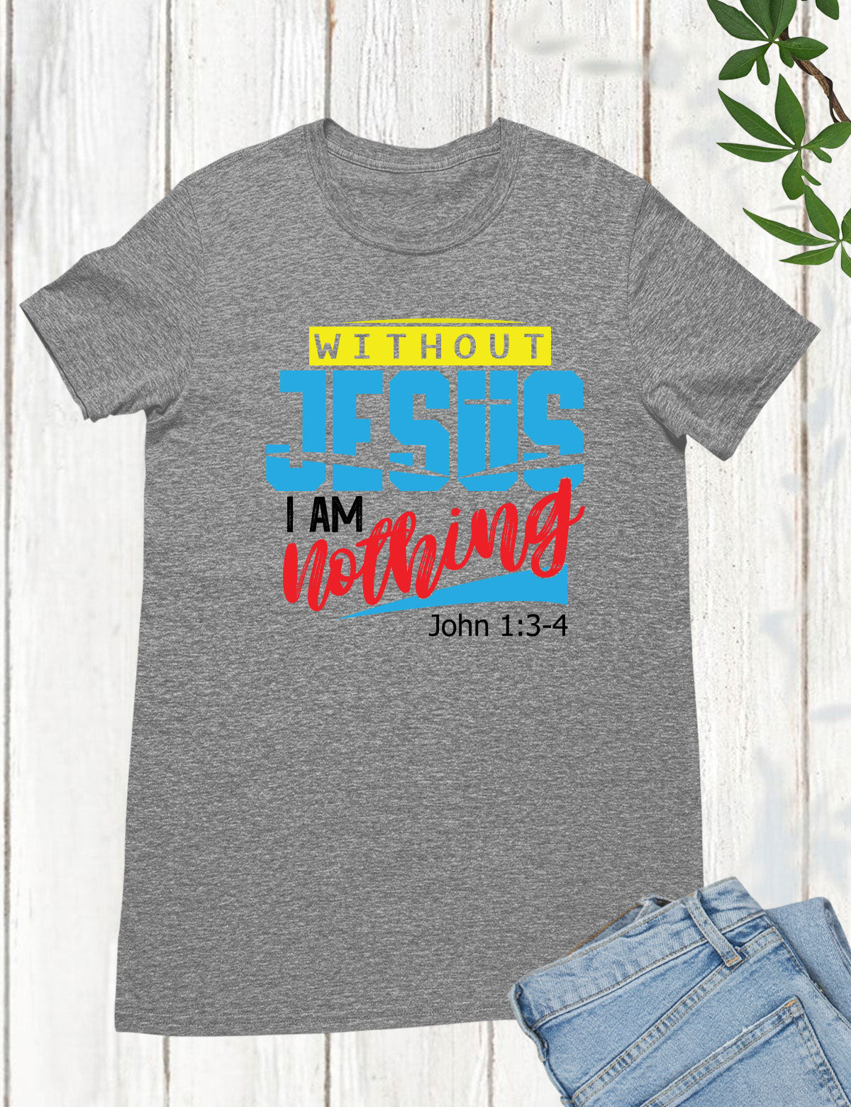 Without Jesus I Am Nothing Faith Long Sleeve T Shirt
