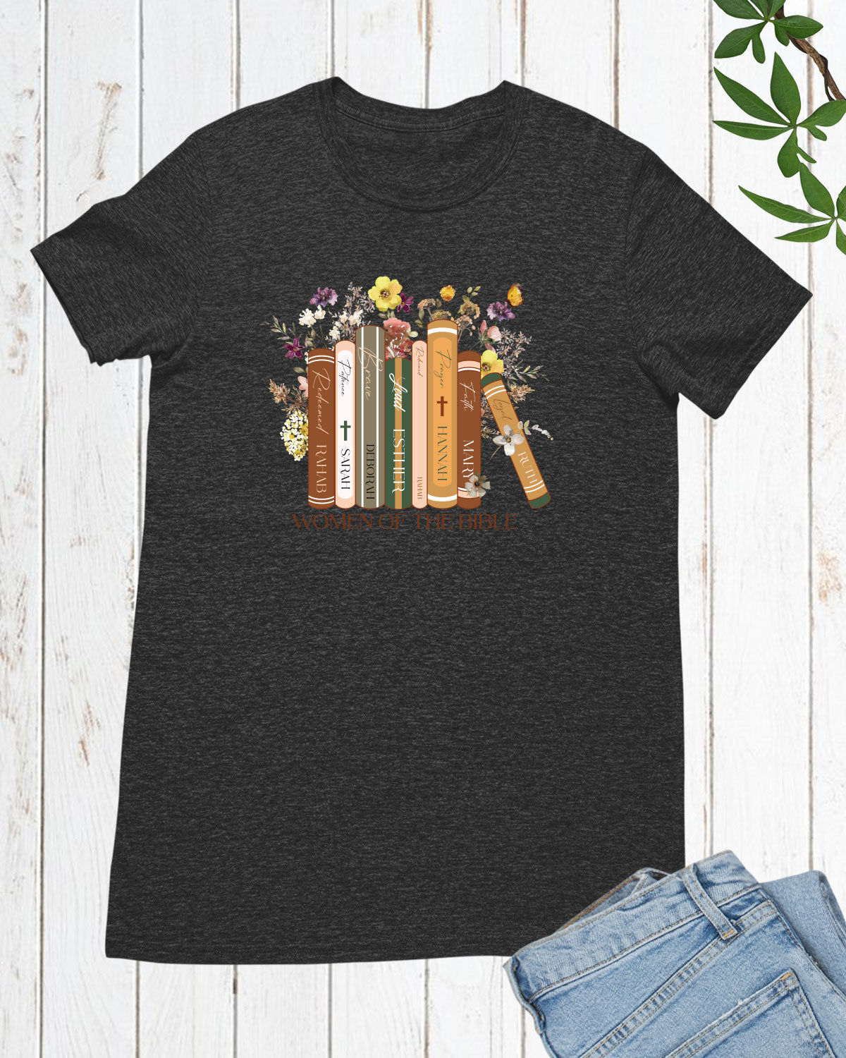 Women of the Bible Faith Shirts Long Sleeve