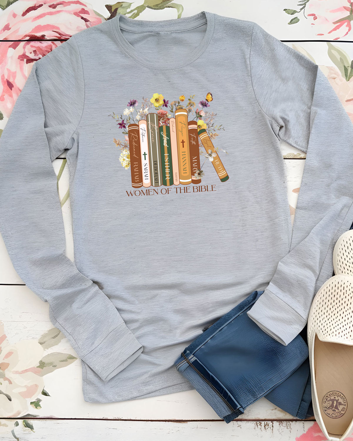Women of the Bible Faith Shirts Long Sleeve