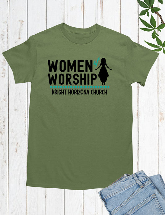 Women Worship Christian Custom T Shirts