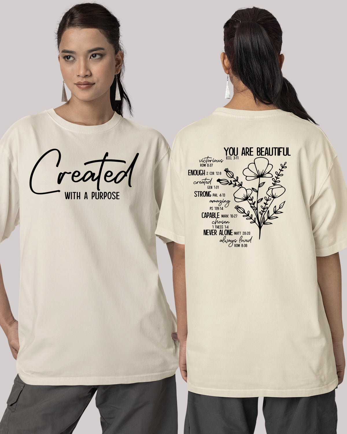 You Are Beautiful Victorious Enough Strong Capable Never Alone Always Loved Front Created With A Purpose Christian T Shirts