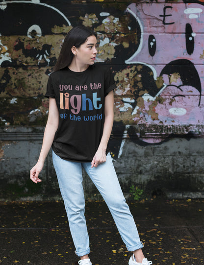 You are the Light of the world Christian Apparel Shirts
