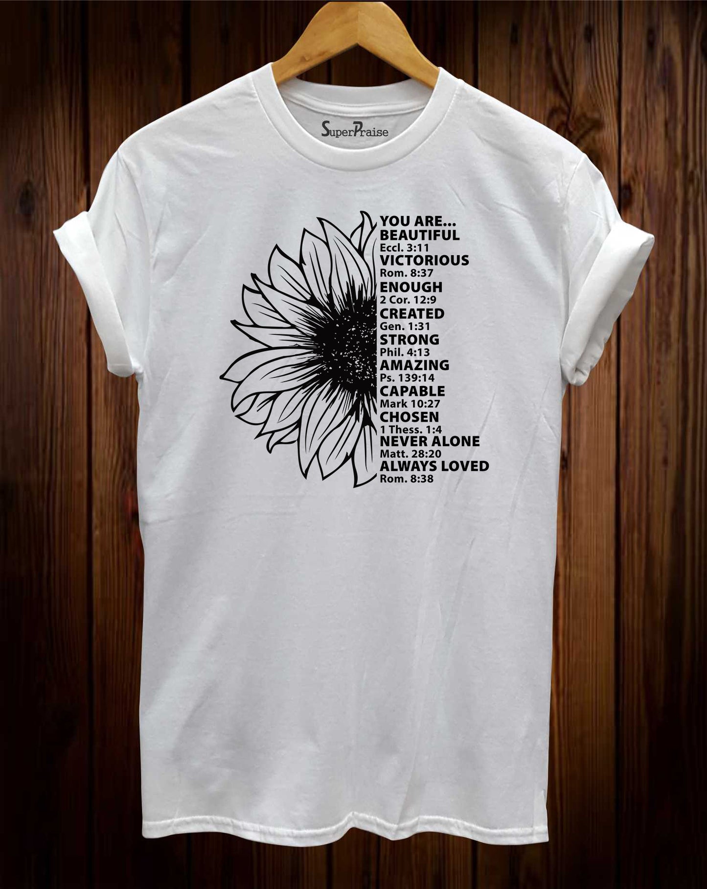 You Are Beautiful Sunflower Bible Verse Quotes Jesus Faith T-Shirts