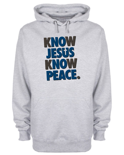 Know Jesus Know Peace Hoodie Christian Sweatshirt