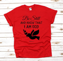 Be Still And Know that I Am God Verse T-Shirt