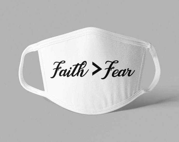 faith over fear mask